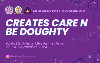 Nursing Fellowship ke – XIX Tahun 2024 Sukses dilaksanakan!!!
