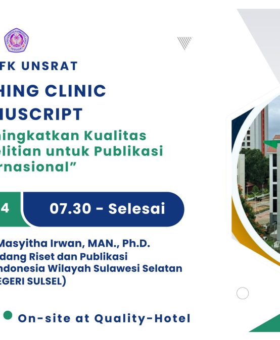 Webinar-Workshop Coaching Clinic Manuscript Sukses Digelar: Tingkatkan Kompetensi Publikasi Dosen PSIK FK UNSRAT