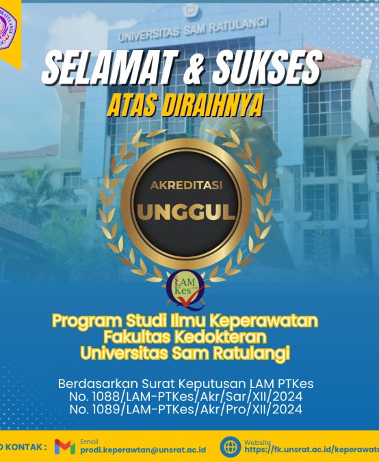 “Unggul” untuk Program Studi Ilmu Keperawatan FK UNSRAT